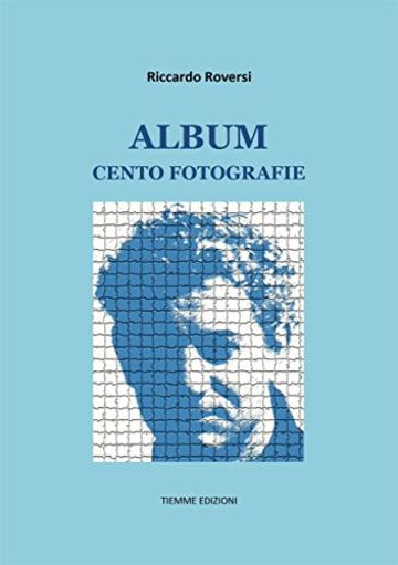 Album: Cento fotografie